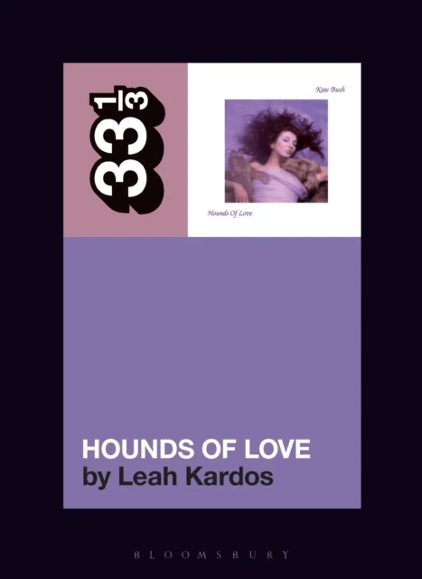 Kate Bush's Hounds Of Love av Dr. Leah Kardos