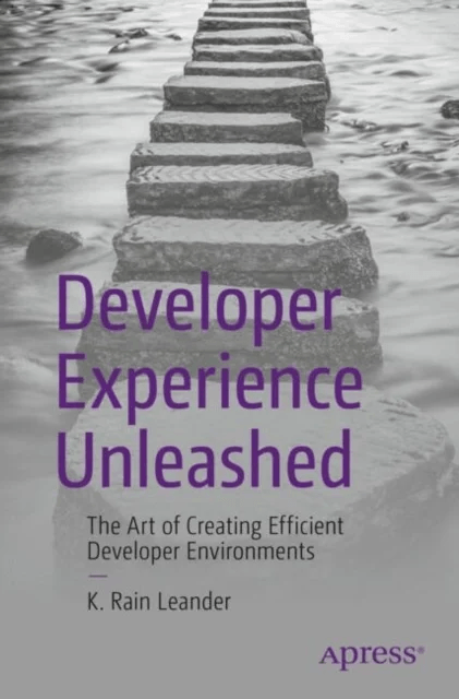 Developer Experience Unleashed av K. Rain Leander
