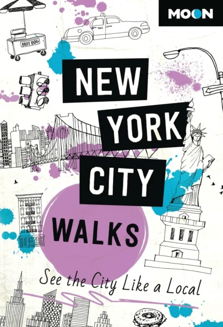 Moon New York City Walks (Third Edition) av Moon Travel Guides