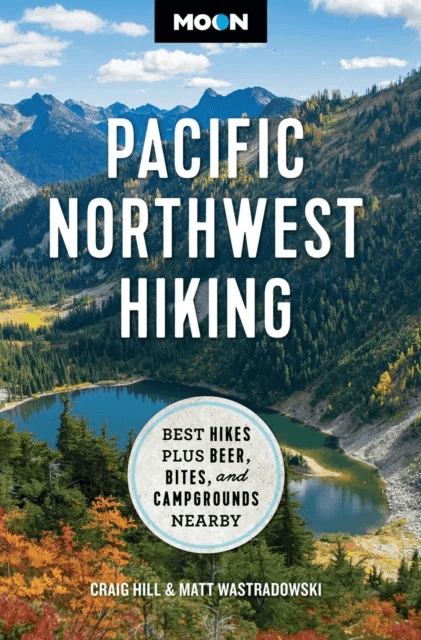 Moon Pacific Northwest Hiking (Second Edition, Revised) av Craig Hill, Matt Wastradowski