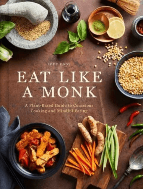 Eat Like a Monk av Jody Eddy