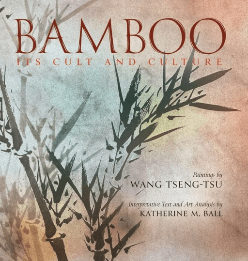 Bamboo av Katherine M Ball