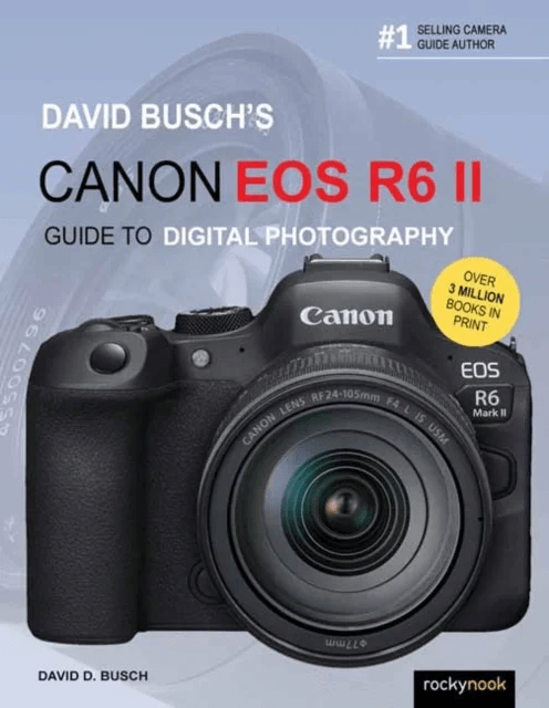 David Busch's Canon EOS R6 II Guide to Digital SLR Photography av David Busch