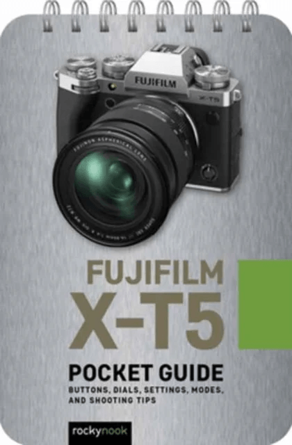 Fuji X-T5: Pocket¿Guide av Rocky Nook