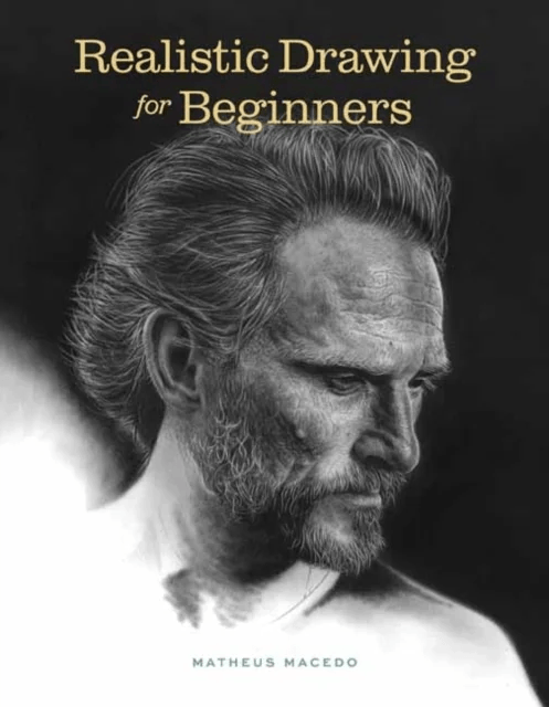 Realistic Drawing for Beginners av Matheus Macedo