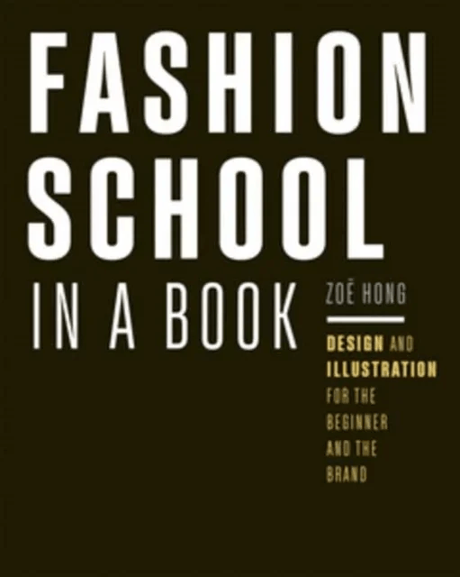 Fashion School in a Book av Zoe Hong