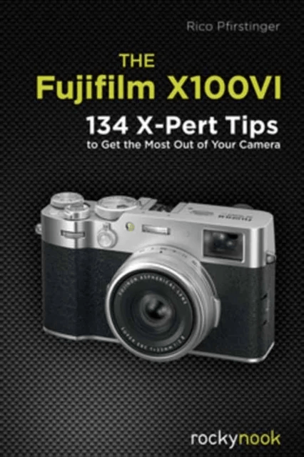 The Fujifilm X100VI av Rico Pfirstinger
