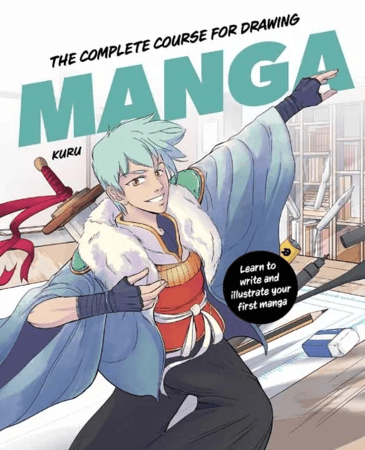 The Complete Course for Drawing Manga av Kuru