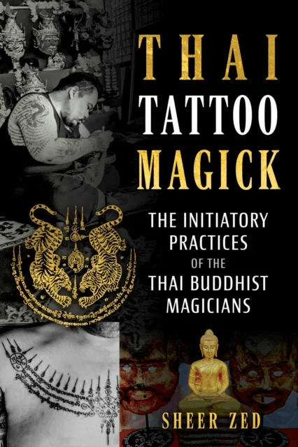 Thai Tattoo Magick av Sheer Zed