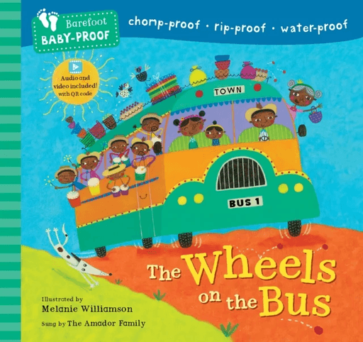 Barefoot Baby-Proof: The Wheels on the Bus av Stella Blackstone