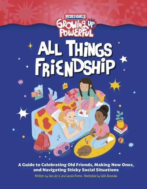 Rebel Girls All Things Friendship av Sara Jin Li, Camila Rivera