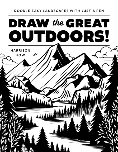 Draw the Great Outdoors! av Harrison How