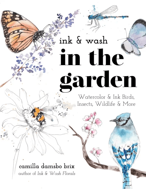 Ink &amp; Wash in the Garden av Camilla Damsbo Brix