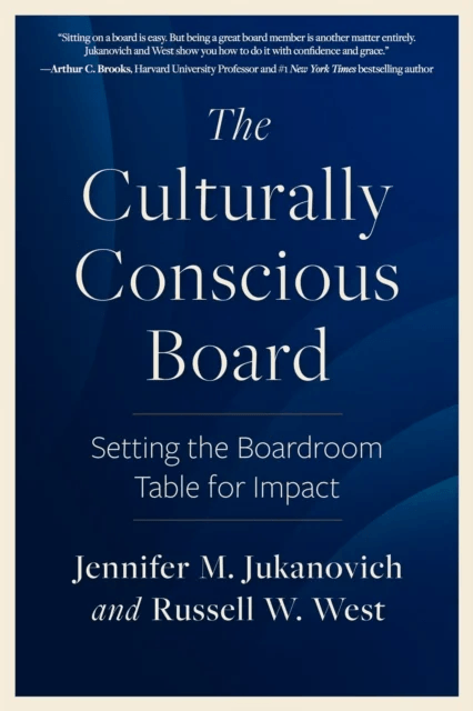 The Culturally Conscious Board av Jennifer M. Jukanovich, Russell W. West