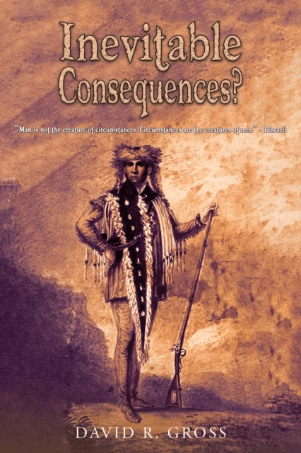 Inevitable Consequences? av David R. Gross