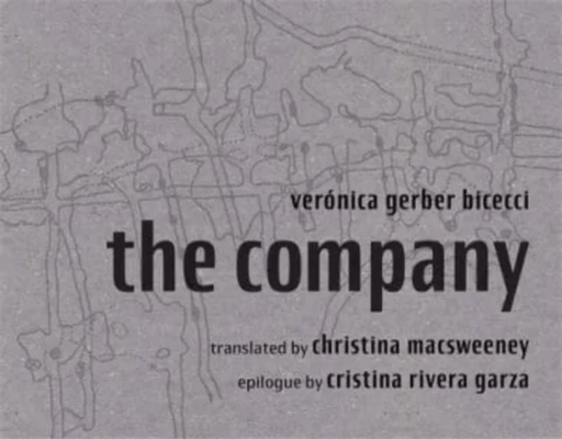The Company av Verónica Gerber Bicecci