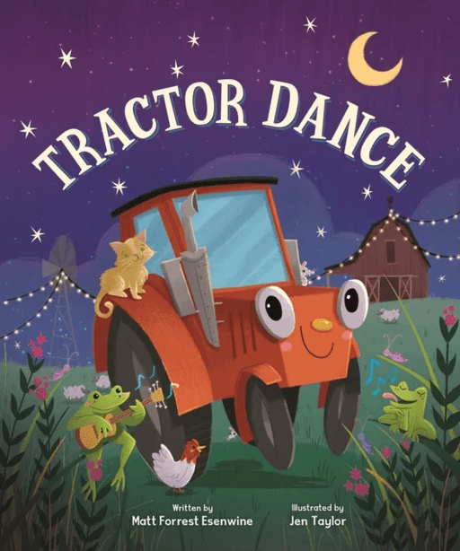 Tractor Dance av Matt Forrest Esenwine
