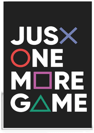Namly Design Jus One More Game Plakat