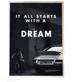 Namly Design Plakat – ITS ALL STARTS WITH A DREAM