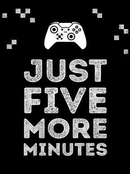 Namly Design Plakat – JUST FIVE MORE MINUTES