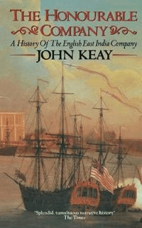 The Honourable Company av John Keay