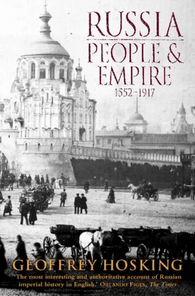 Russia: People and Empire av Geoffrey Hosking