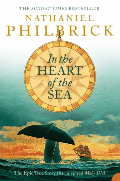 In the Heart of the Sea av Nathaniel Philbrick