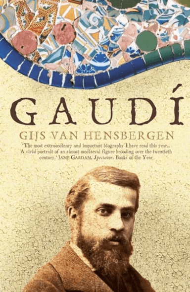 Gaudi av Gijs Van Hensbergen