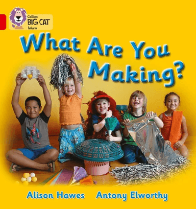 What Are You Making? av Alison Hawes