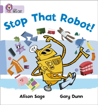 Stop That Robot! av Alison Sage
