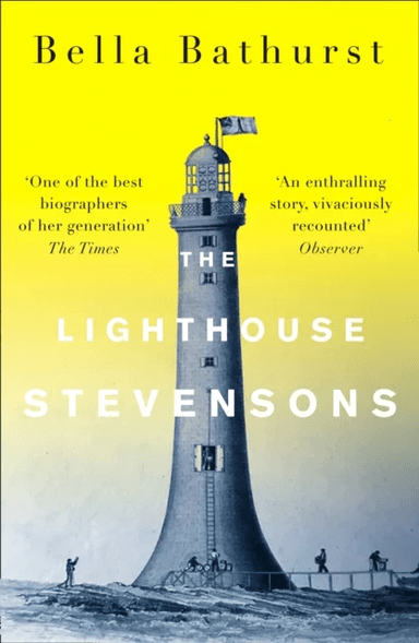The Lighthouse Stevensons av Bella Bathurst