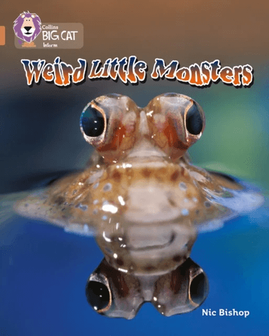 Weird Little Monsters av Nic Bishop