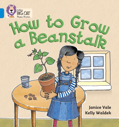 How to Grow a Beanstalk av Janice Vale