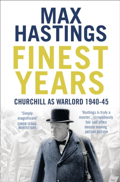 Finest Years av Max Hastings