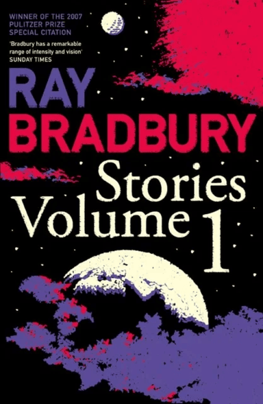 Ray Bradbury Stories Volume 1 av Ray Bradbury