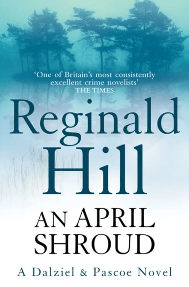 An April Shroud av Reginald Hill