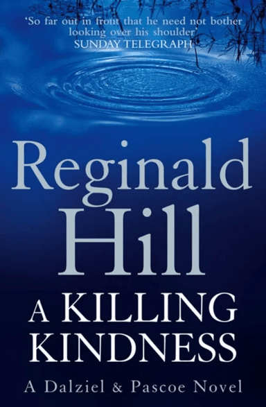 A Killing Kindness av Reginald Hill