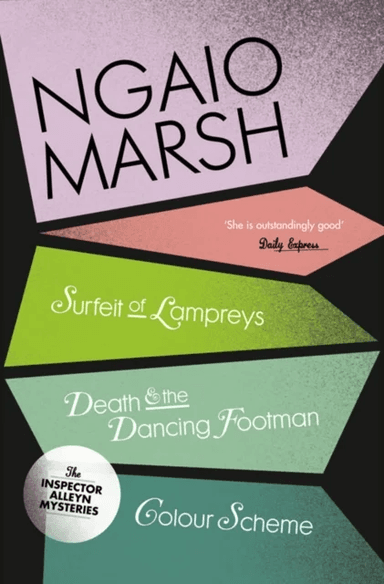 A Surfeit of Lampreys / Death and the Dancing Footman / Colour Scheme av Ngaio Marsh