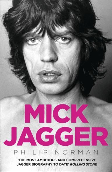 Mick Jagger av Philip Norman