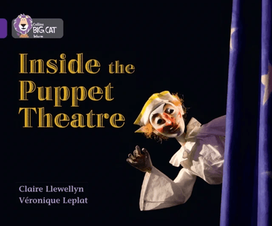 Inside the Puppet Theatre av Claire Llewellyn, Veronique Leplat