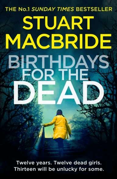 Birthdays for the Dead av Stuart MacBride