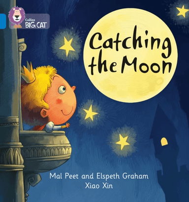Catching the Moon av Mal Peet, Elspeth Graham