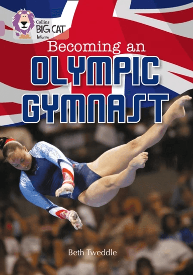 Becoming an Olympic Gymnast av Beth Tweddle