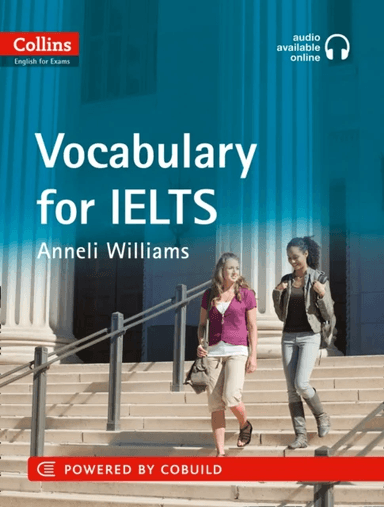 IELTS Vocabulary IELTS 5-6+ (B1+) av Anneli Williams