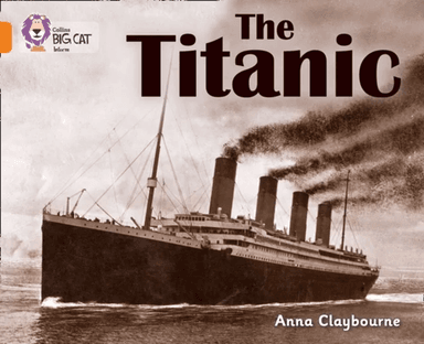 The Titanic av Anna Claybourne