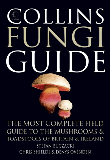 Collins Fungi Guide av Stefan Buczacki, Chris Shields, Denys Ovenden