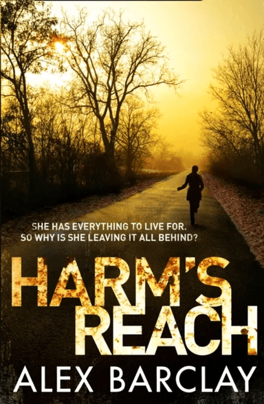 Harm¿s Reach av Alex Barclay