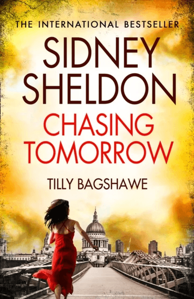 Sidney Sheldon¿s Chasing Tomorrow av Tilly Bagshawe, Sidney Sheldon