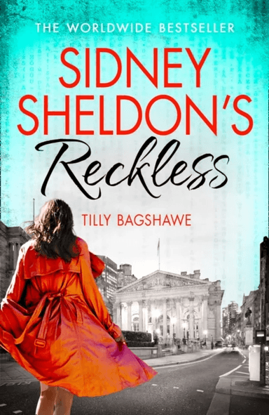 Sidney Sheldon¿s Reckless av Sidney Sheldon, Tilly Bagshawe