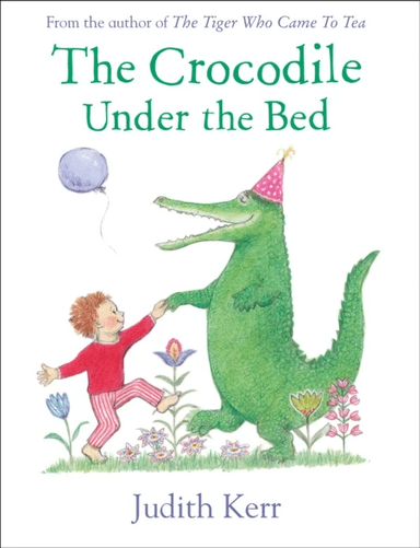 The Crocodile Under the Bed av Judith Kerr